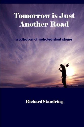 Stock image for Tomorrow is Just Another Road for sale by BooksRun