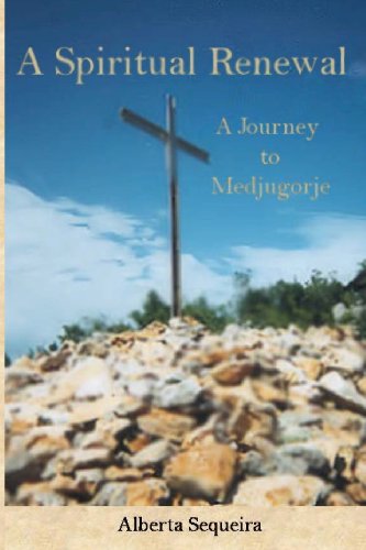 Stock image for A Spiritual Renewal: A Journey to Medjugorje for sale by HPB-Emerald