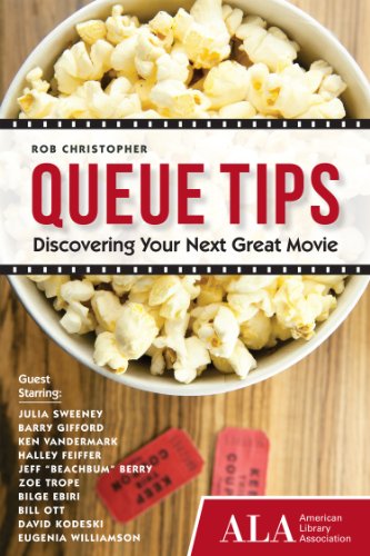 Beispielbild fr Queue Tips: Discovering Your Next Great Movie zum Verkauf von Wonder Book