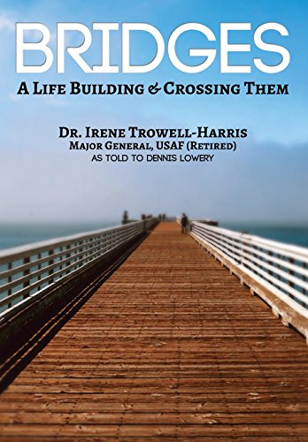 Stock image for Bridges A Life Building Crossing Them for sale by PBShop.store US
