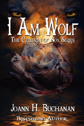 Stock image for I Am Wolf: The Children of Nox (Volume 1) for sale by Revaluation Books