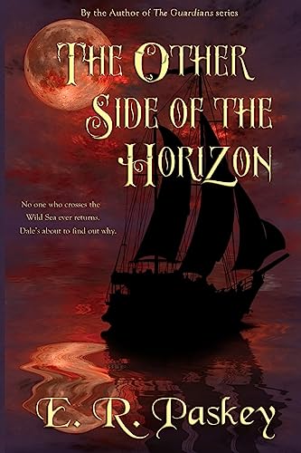 The Other Side of the Horizon (Paperback) - E R Paskey