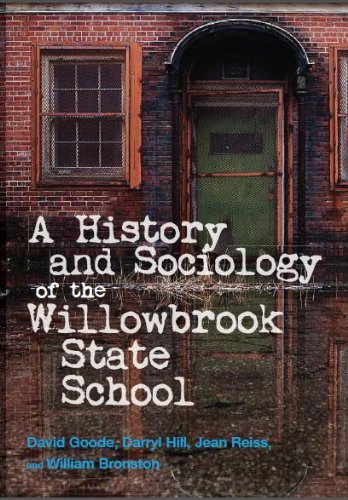 Imagen de archivo de History and Sociology of the Willowbrook State School a la venta por Goodwill