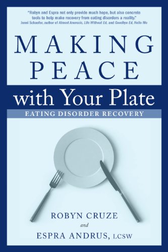 Beispielbild fr Making Peace with Your Plate: Eating Disorder Recovery zum Verkauf von Wonder Book