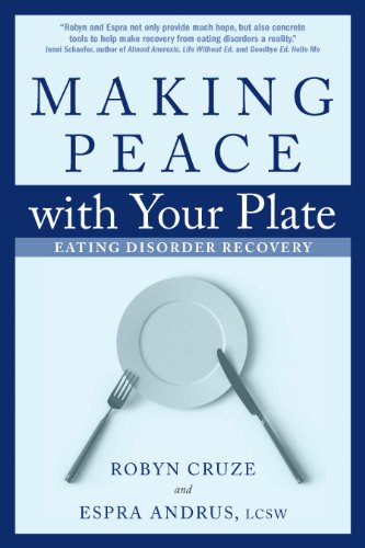 Imagen de archivo de Making Peace with Your Plate: Eating Disorder Recovery a la venta por Gulf Coast Books