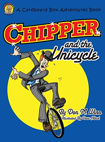 Beispielbild fr Chipper and the Unicycle zum Verkauf von ThriftBooks-Atlanta