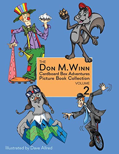 9781937615277: The Don M. Winn Cardboard Box Adventures Picture Book Collection Volume Two