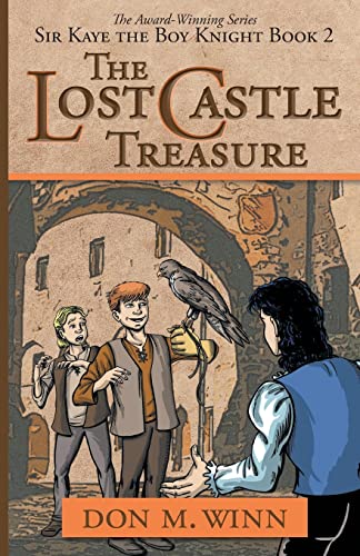 Stock image for The Lost Castle Treasure: Sir Kaye the Boy Knight Book 2 (2) for sale by HPB-Ruby