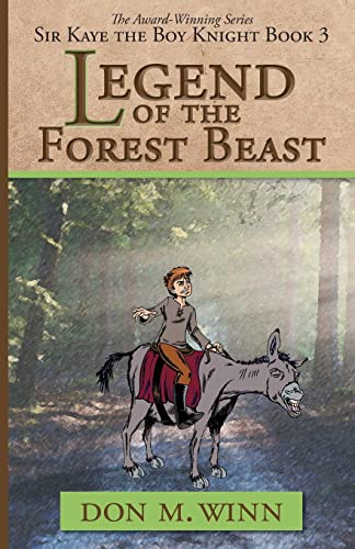 Imagen de archivo de Legend of the Forest Beast: Sir Kaye the Boy Knight Book 3 a la venta por GF Books, Inc.