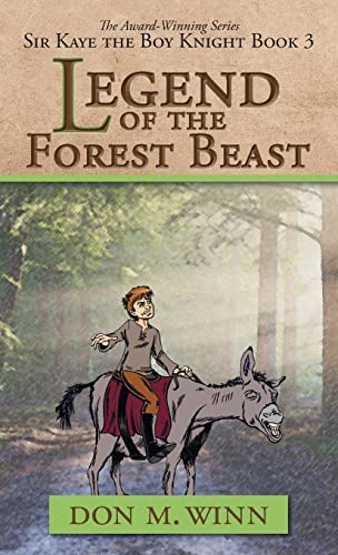 Beispielbild fr Legend of the Forest Beast: Sir Kaye the Boy Knight Book 3 zum Verkauf von ThriftBooks-Atlanta