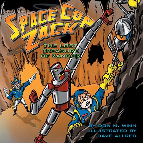 9781937615444: Space Cop Zack, The Lost Treasure of Zandor