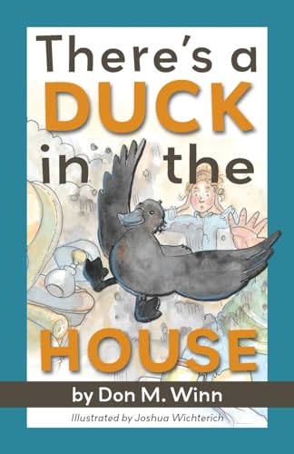 9781937615635: There's a Duck in the House