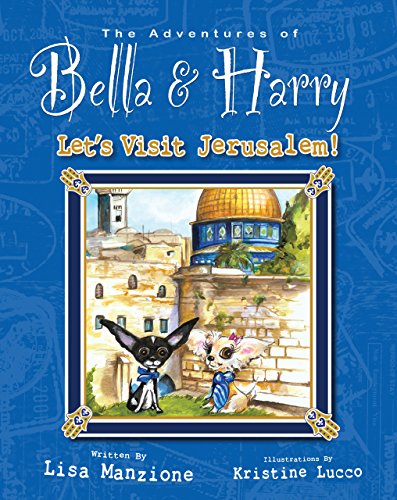 Beispielbild fr Let's Visit Jerusalem! : Adventures of Bella and Harry zum Verkauf von Better World Books