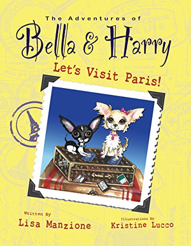 Stock image for Let's Visit Paris!: Adventures of Bella & Harry for sale by SecondSale