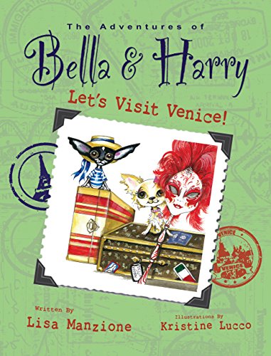 Beispielbild fr Let's Visit Venice!: Adventures of Bella & Harry (Adventures of Bella & Harry, 2) zum Verkauf von BooksRun