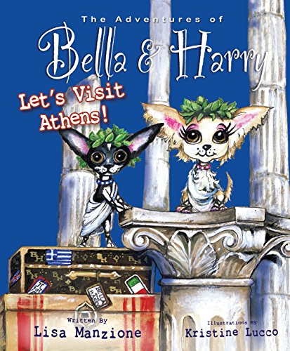 Stock image for Let's Visit Athens!: Adventures of Bella & Harry (Adventures of Bella & Harry, 5) for sale by SecondSale