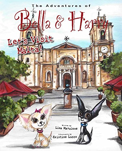 Beispielbild fr Let's Visit Malta! : Adventures of Bella and Harry zum Verkauf von Better World Books