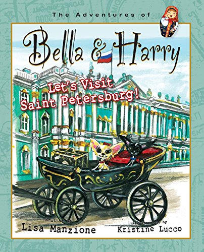 Stock image for Let's Visit Saint Petersburg!: Adventures of Bella & Harry (Adventures of Bella & Harry, 13) for sale by SecondSale