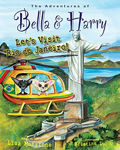 

Let's Visit Rio de Janeiro!: Adventures of Bella & Harry Format: Hardcover
