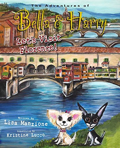 Beispielbild fr Let's Visit Florence! : Adventures of Bella and Harry zum Verkauf von Better World Books