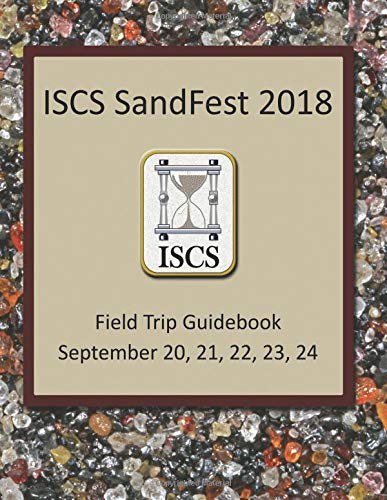 Imagen de archivo de ISCS SandFest 2018 Field Trip Guidebook a la venta por Revaluation Books