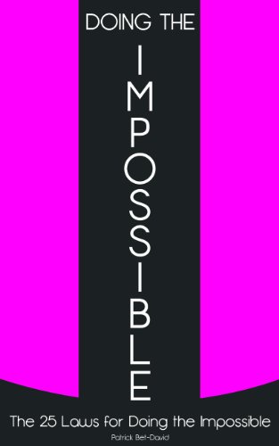 Stock image for Doing The Impossible: The 25 Laws for Doing The Impossible for sale by Revaluation Books