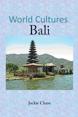 9781937630683: World Cultures: Bali [Idioma Ingls]