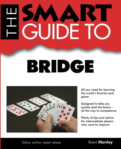 Beispielbild fr Smart Guide to Bridge zum Verkauf von Better World Books