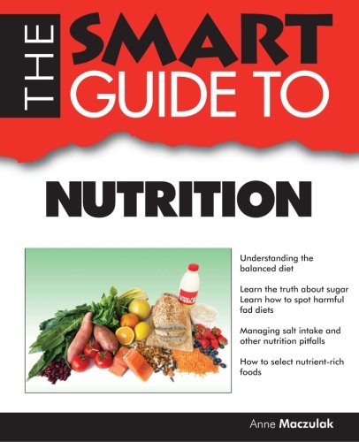 Beispielbild fr Smart Guide To Nutrition zum Verkauf von WorldofBooks