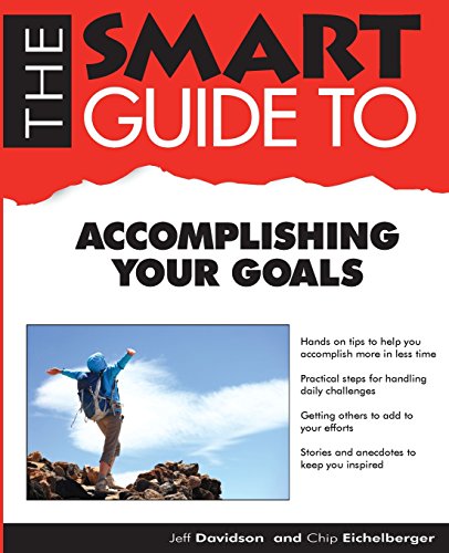 Beispielbild fr The Smart Guide to Accomplishing Your Goals (Smart Guides) zum Verkauf von SecondSale