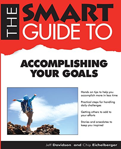 Stock image for The Smart Guide to Accomplishing Your Goals (Smart Guides) for sale by SecondSale