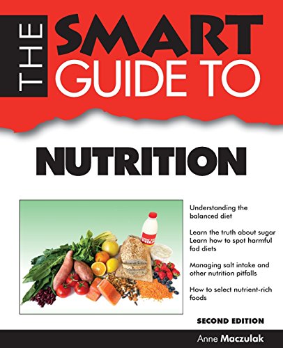 Beispielbild fr The Smart Guide to Nutrition zum Verkauf von Better World Books