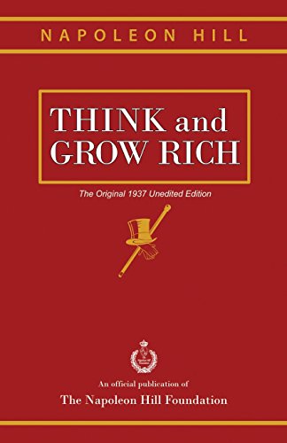 Beispielbild fr Think and Grow Rich: The Original 1937 Unedited Edition zum Verkauf von SecondSale