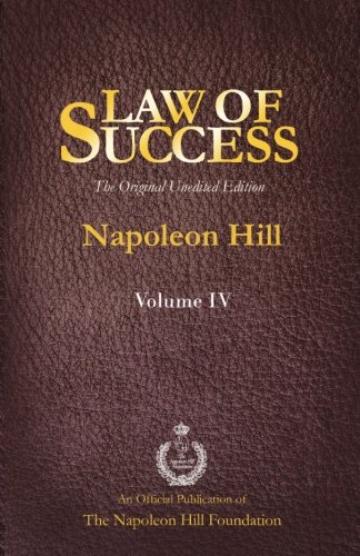 Beispielbild fr Law of Success Volume IV: The Original Unedited Edition zum Verkauf von ThriftBooks-Atlanta