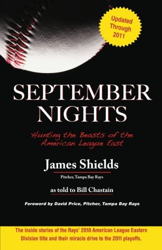 9781937644116: September Nights: Hunting the Beasts of the American League East