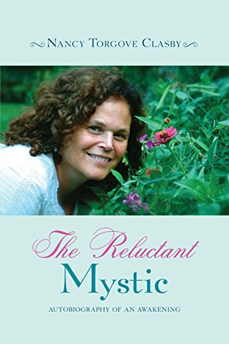 Stock image for The Reluctant Mystic: Autobiography of an Awakening for sale by Wonder Book