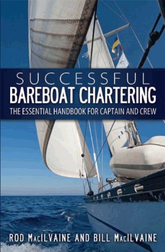 Stock image for Successful Bareboat Chartering-The Essential Handbook for Captain and Crew for sale by ThriftBooks-Dallas