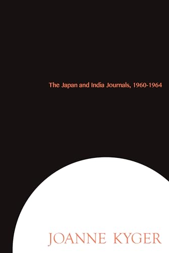 Stock image for The Japan and India Journals, 1960?1964 for sale by Smith Family Bookstore Downtown