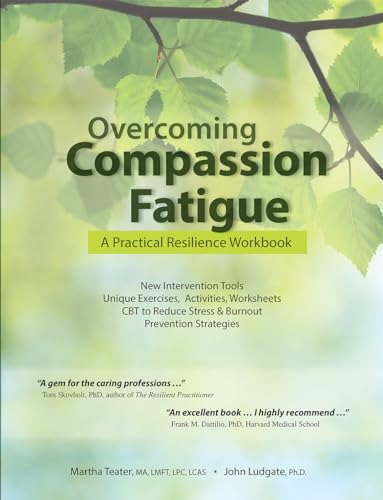 Beispielbild fr Overcoming Compassion Fatigue: A Practical Resilience Workbook zum Verkauf von Blackwell's