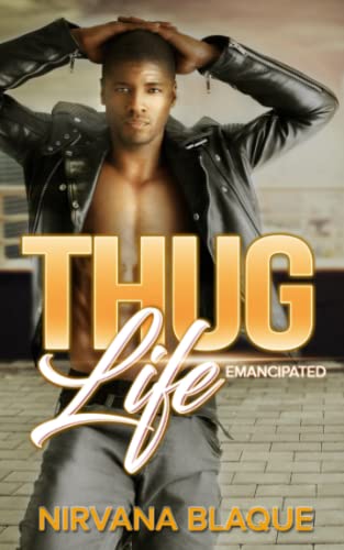 Stock image for Thug Life: Emancipated for sale by Better World Books