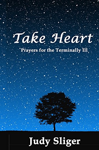 9781937671143: Take Heart: Prayers for the Terminally Ill