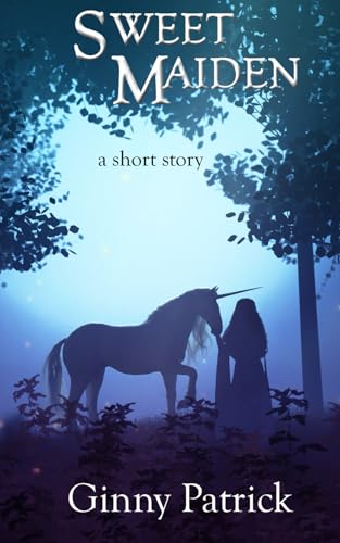 9781937671624: Sweet Maiden: a Short Story