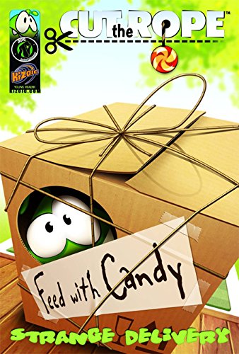 Stock image for Cut the Rope : Strange Delivery for sale by Better World Books