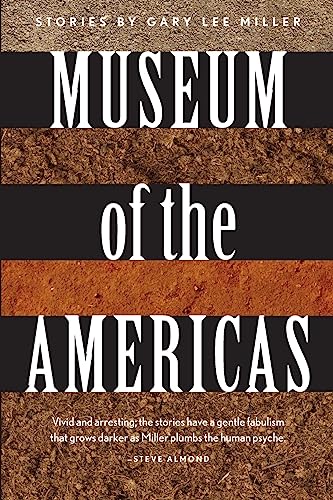 Stock image for Museum of the Americas: Stories for sale by SecondSale