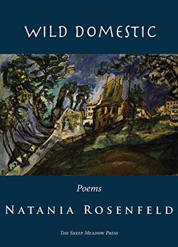 Beispielbild fr Wild Domestic: Poems zum Verkauf von Buchpark