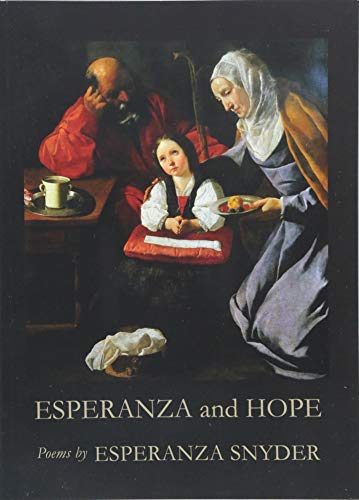 9781937679750: Esperanza and Hope: Poems