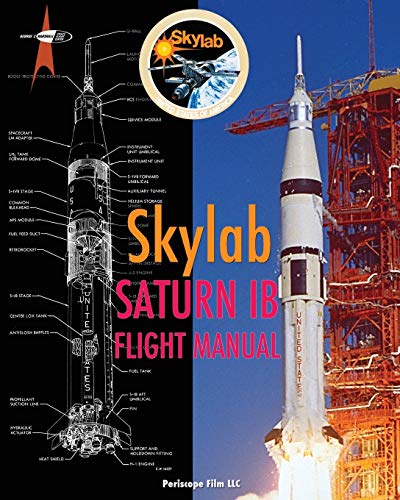 Skylab Saturn Ib Flight Manual (9781937684204) by NASA