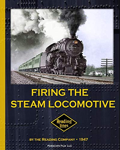 Stock image for Firing the Steam Locomotive for sale by GF Books, Inc.