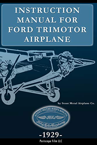 Beispielbild fr Instruction Manual for Ford Trimotor Airplane zum Verkauf von GF Books, Inc.