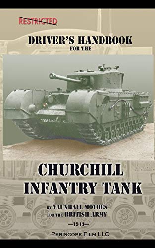 9781937684730: Driver's Handbook for the Churchill Infantry Tank